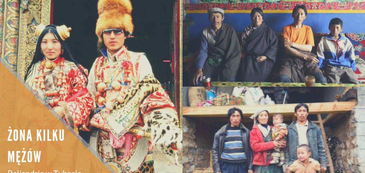Żona kilku mężów – poliandria w Tybecie