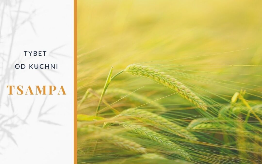 Tybet od kuchni — TSAMPA