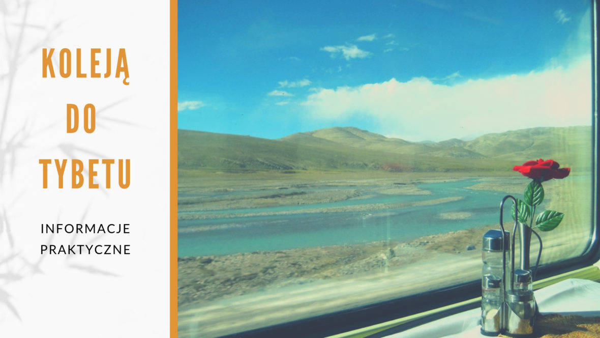 kolej tybetańska - pociągiem do Tybetu