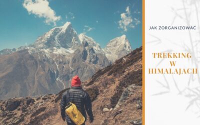 Jak zorganizować trekking w Nepalu? Czerwiec 2023 r.