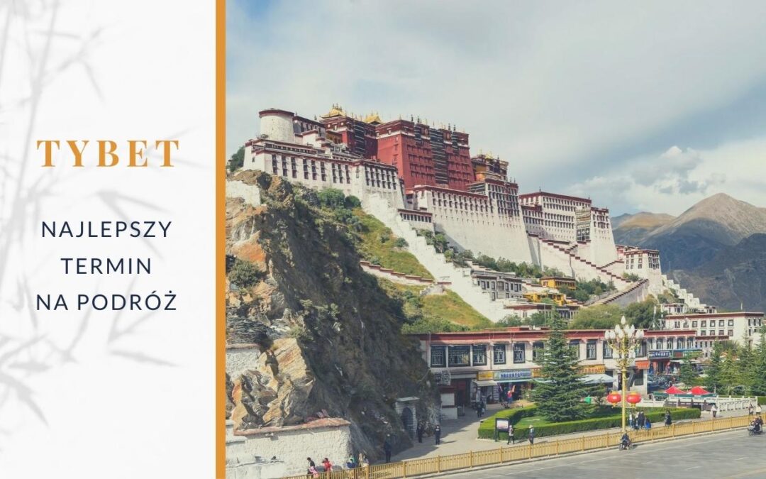 Najlepszy termin na podróż do Tybetu