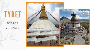 Tybet jak zorganizować podróż z Nepalu do Lhasy