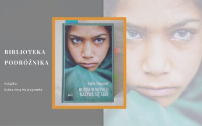 Biblioteka podróżnika — Burka w Nepalu nazywa się sari