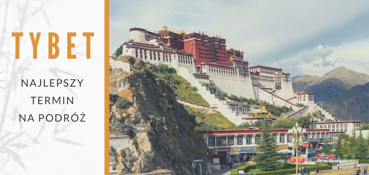 Najlepszy termin na podróż do Tybetu