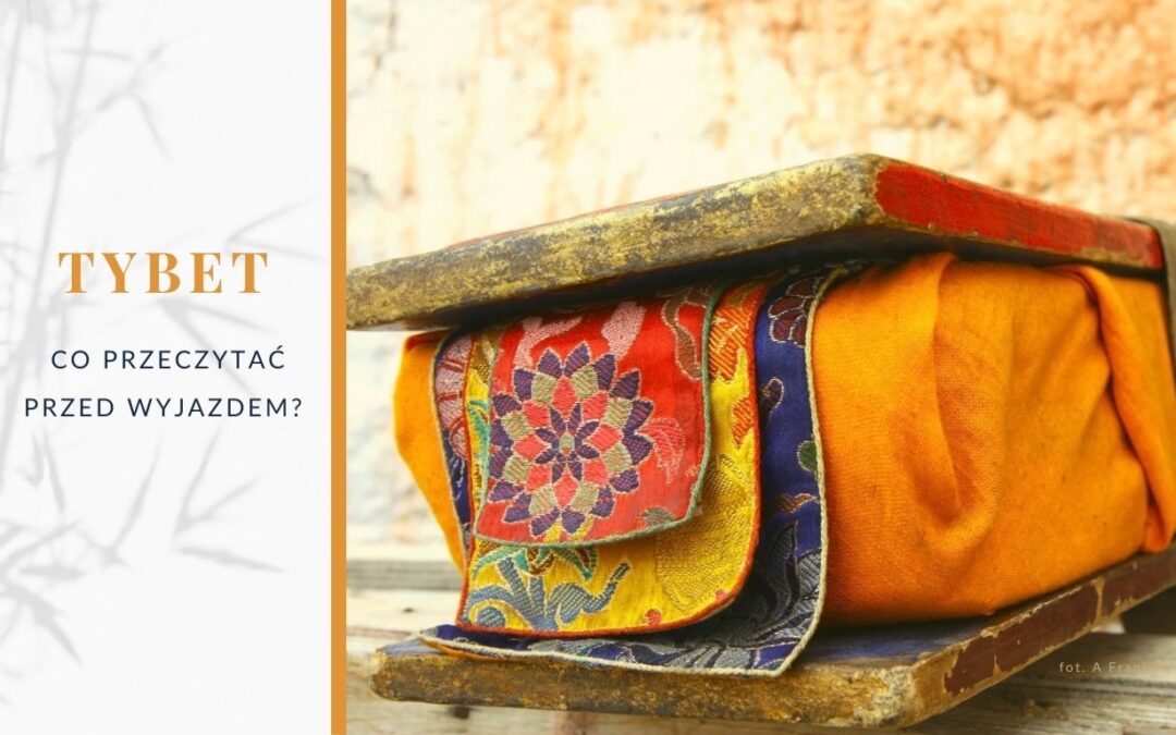 Co przeczytać przed wyjazdem do Tybetu?