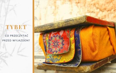 Co przeczytać przed wyjazdem do Tybetu?