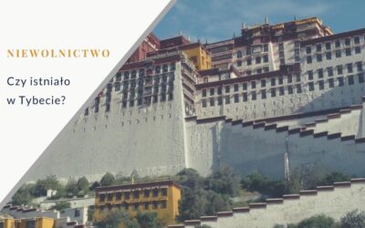 Niewolnictwo w Tybecie?