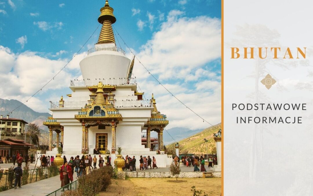 Bhutan — podstawowe informacje