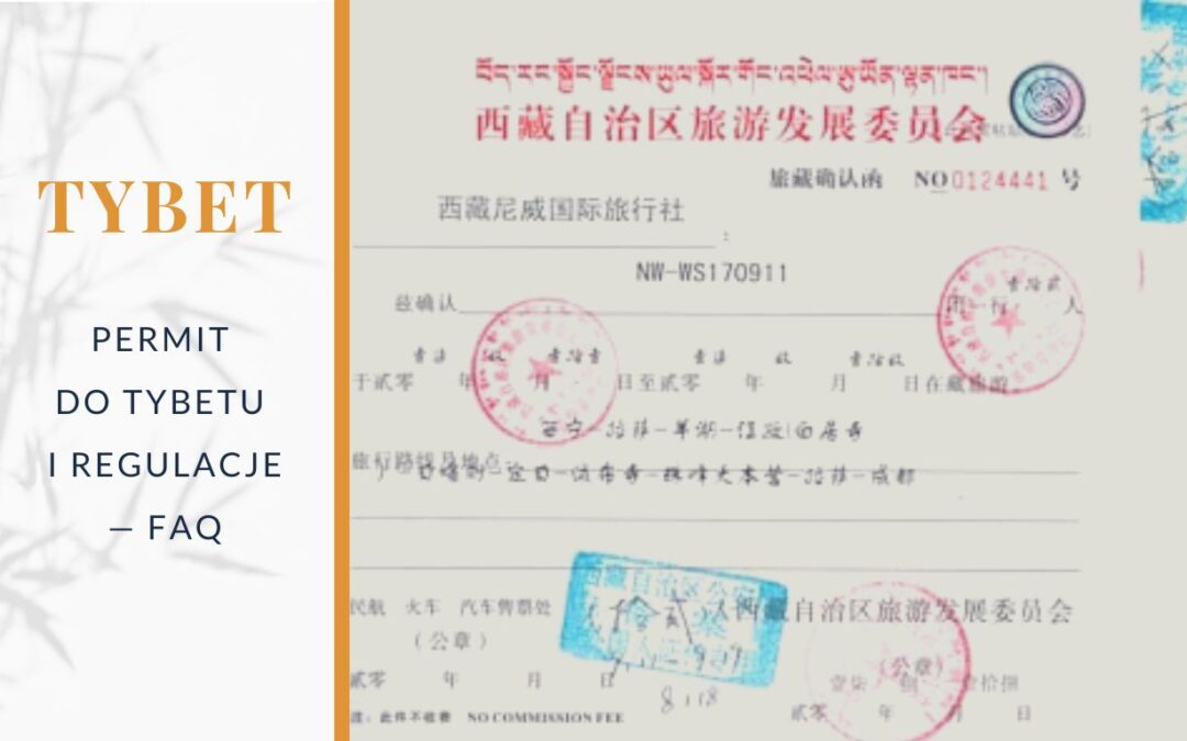 Permit do Tybetu i regulacje — FAQ